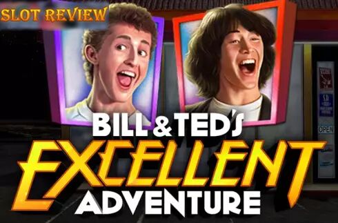 Bill & Teds Excellent Adventure IGT Slot Review